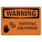 Signmission Safety Sign, OSHA WARNING, 3.5" Height, Rotating Equipment, Landscape OS-WS-D-35-L-12828 - alternate 1